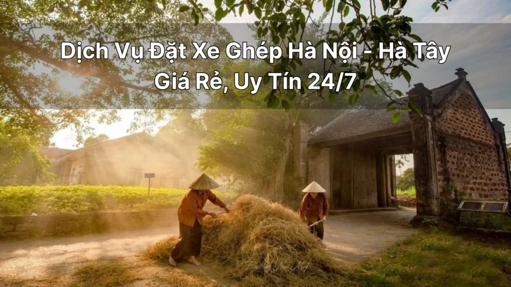 Đặt Xe Ghép Hà Nội-Hà Tây